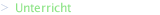 Unterricht